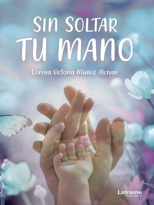 cover image of Sin soltar tu mano